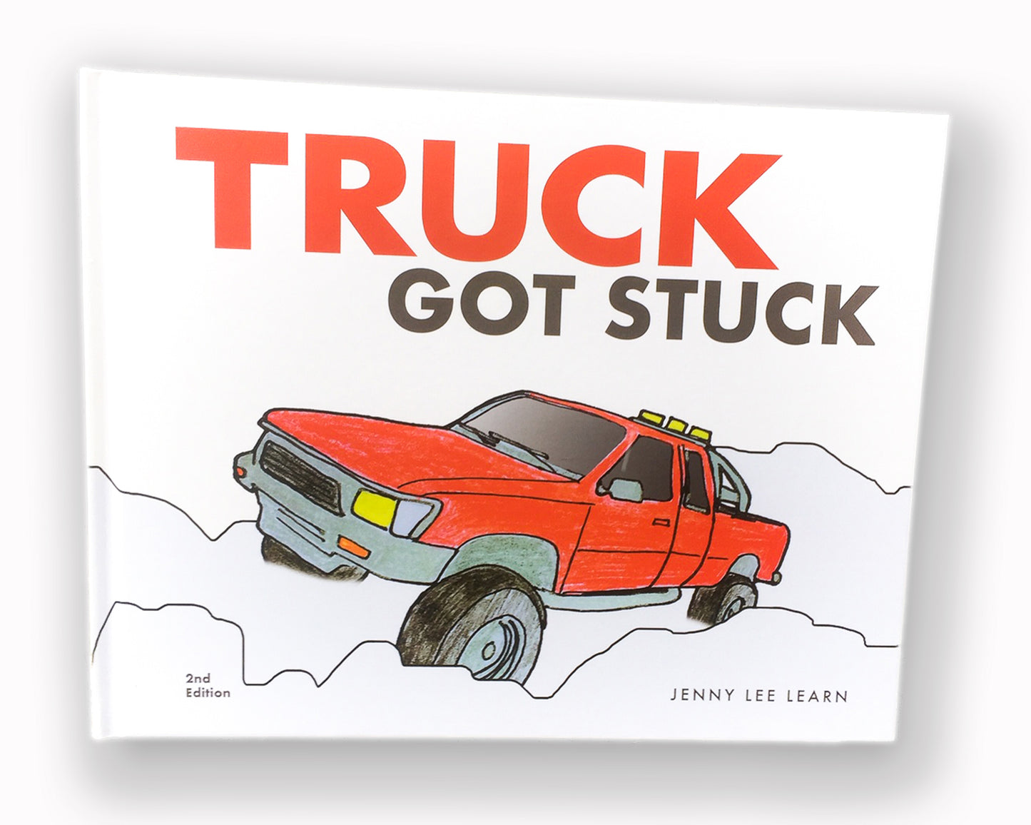 Truck Got Stuck (Hardcover) - Jenny Lee Learn